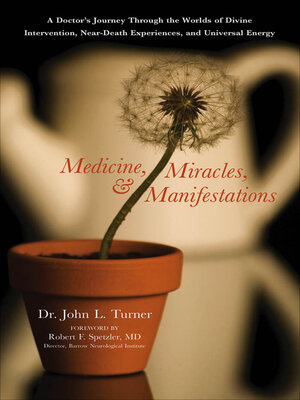 cover image of Medicine, Miracles, & Manifestations